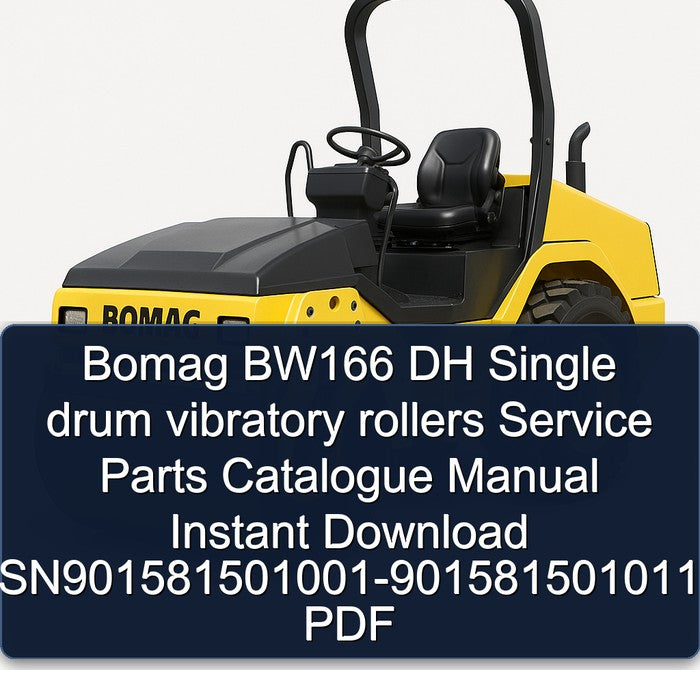 Bomag BW166 DH Single Drum Vibratory Rollers Sn901581501001-901581501011 Parts Catalog PDF