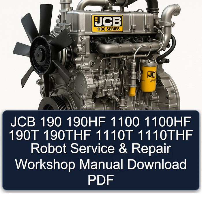JCB 190 190HF 1100 1100HF 190T 190THF 1110T 1110THF Robot Service Repair Workshop Manual PDF