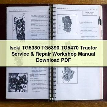 Iseki TG5330 TG5390 TG5470 Tractor Service Repair Workshop Manual Download PDF