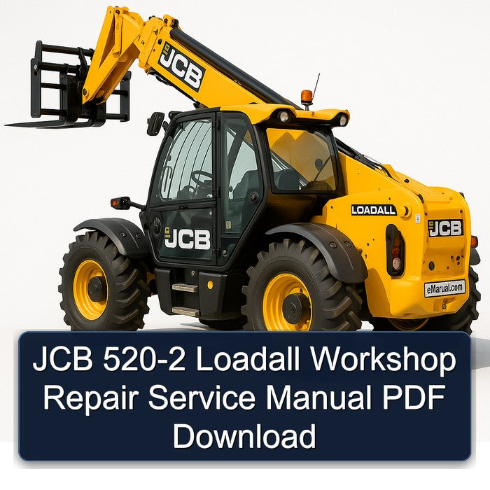 JCB 520-2 Loadall Service Repair Workshop Manual PDF