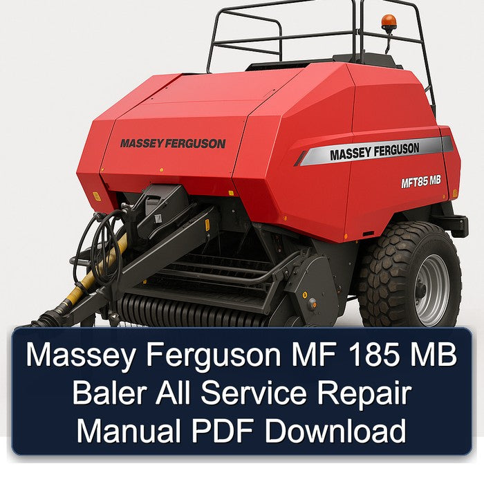 Massey Ferguson MF 185 MB Baler All Service Repair Workshop Manual PDF