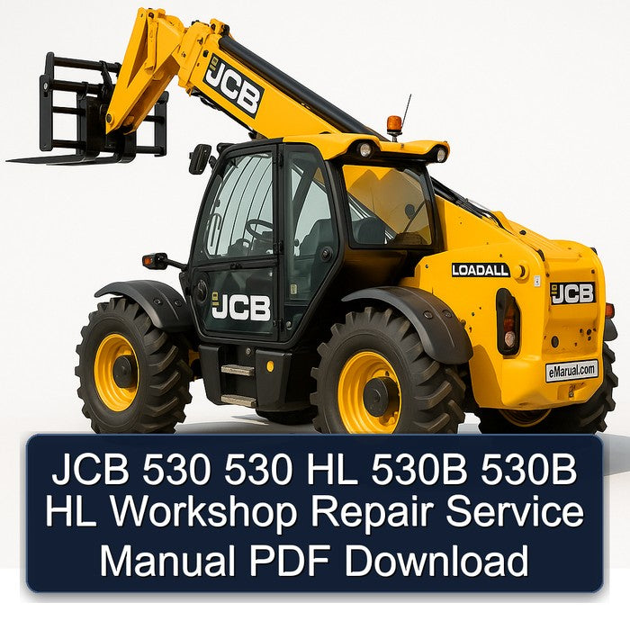 JCB 530 HL 530B Service Repair Workshop Manual PDF