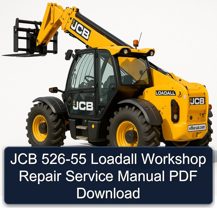 JCB 526-55 Loadall Service Repair Workshop Manual PDF