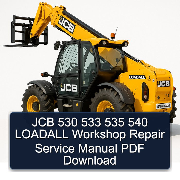 JCB 530 533 535 540 LOADALL Service Repair Workshop Manual PDF