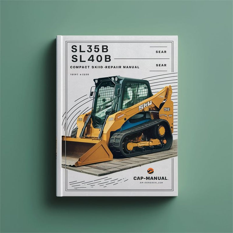 SL35B SL40B Compact Loader Service Repair Workshop Manual PDF