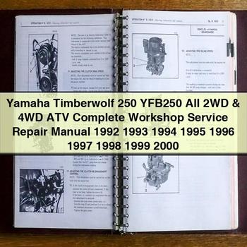 Yamaha Timberwolf 250 YFB250 All 2WD 4WD ATV Complete Workshop Service Repair Manual 1992 1993 1994 1995 1996 1997 1998 1999 2000
