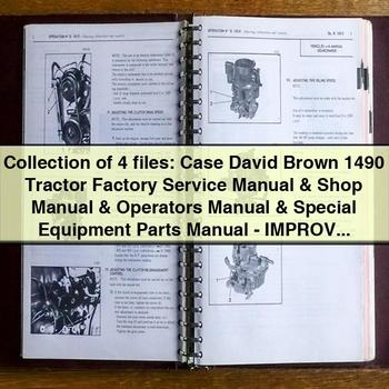 Collection of 4 files Case David Brown 1490 Tractor Factory Service Manual Shop Manual Operators Manual Special Equipment Parts Manual - Improved - Download PDF