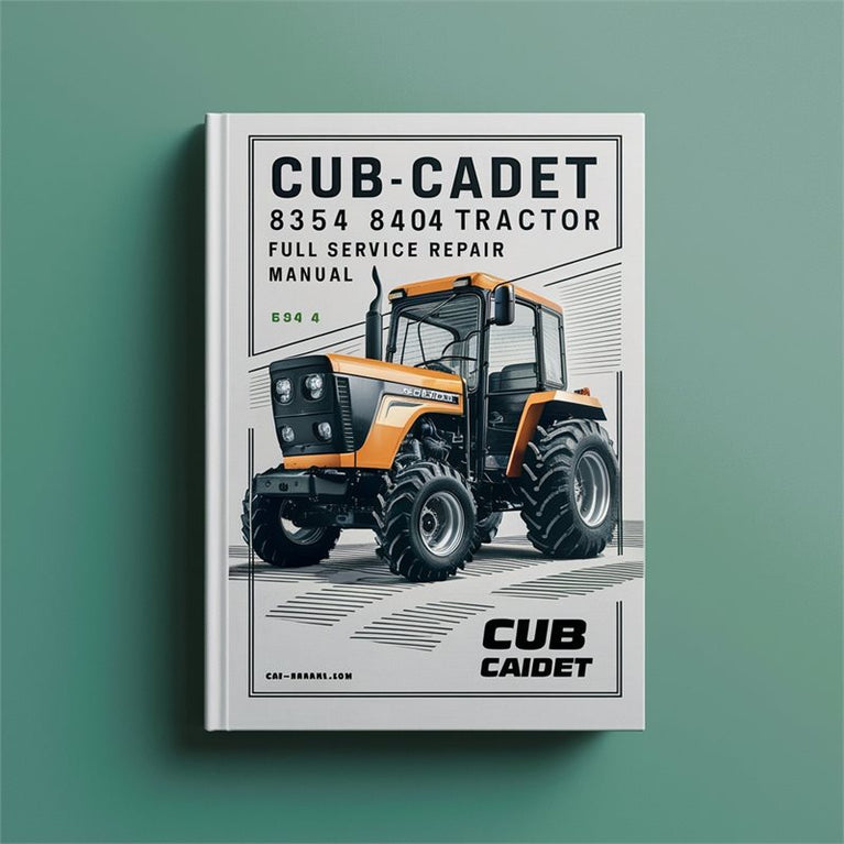 Cub Cadet 8354 8404 Compact Tractor Service Repair Workshop Manual PDF