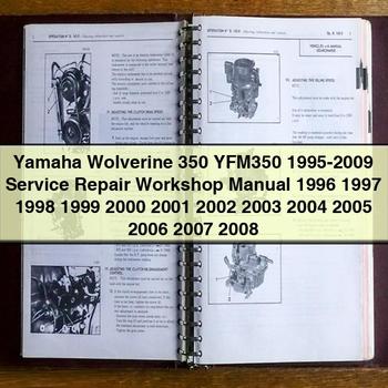 Yamaha Wolverine 350 YFM350 1995-2009 Service Repair Workshop Manual 1996 1997 1998 1999 2000 2001 2002 2003 2004 2005 2006 2007 2008