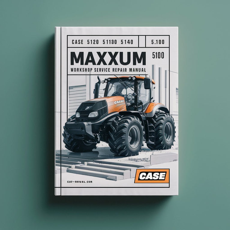 Case 5120 5130 5140 5150 Maxxum Workshop Service Manual 5100