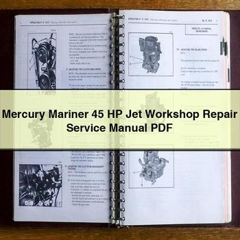 Mercury Mariner 45 HP Jet Service Repair Workshop Manual PDF
