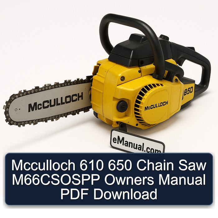 Mcculloch 610 650 Chain Saw M66CSOSPP Owners Owner's Manual PDF
