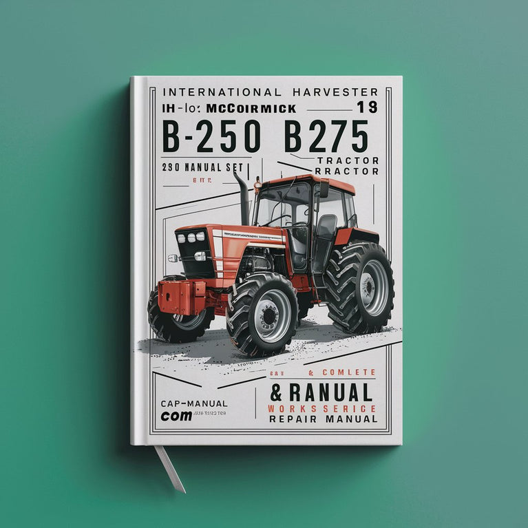 International Harvester IH McCormick B250 B275 Tractor (2 Manual Set) Parts Complete Workshop Service Repair Manual