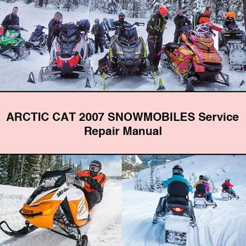 2007 Arctic CAT Snowmobiles Service Repair Workshop Manual PDF
