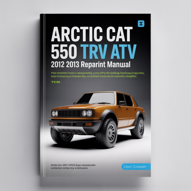 Arctic Cat 550 TRV ATV 2012 2013 Service Repair Manual