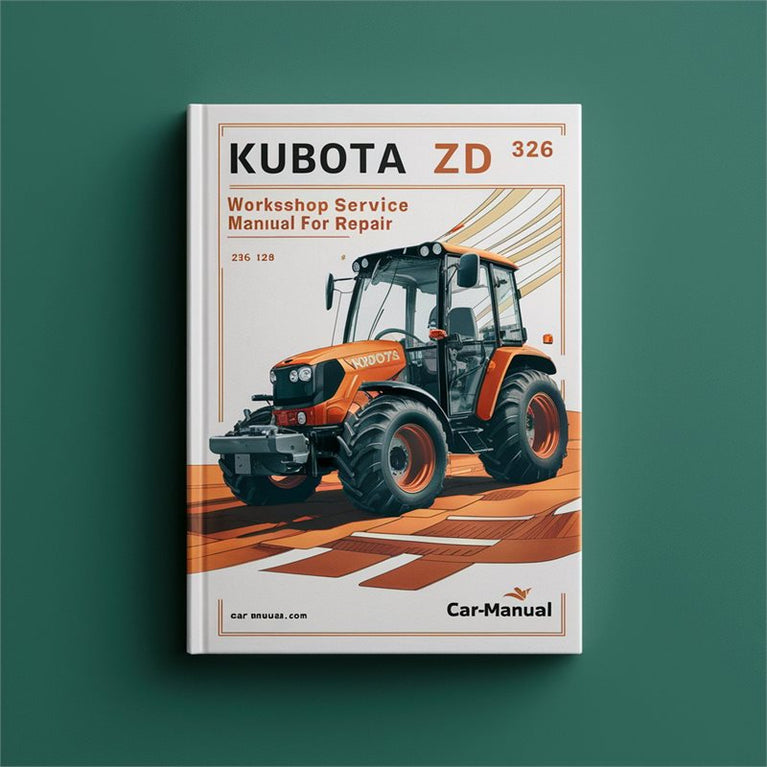 Kubota ZD 326 Service Repair Workshop Manual PDF