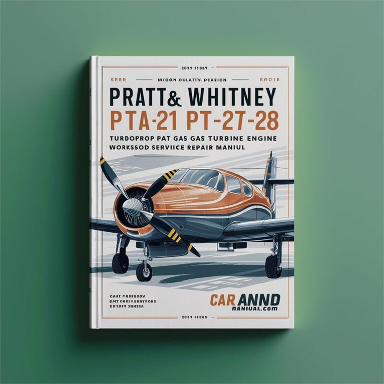 Pratt & Whitney PT6A PTA-21 PTA-27 PTA-28 Turboprop Gas Turbine Engine Parts & Complete Workshop Service Repair Manual PDF
