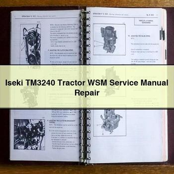 Iseki TM3240 Tractor WSM Service Manual Repair