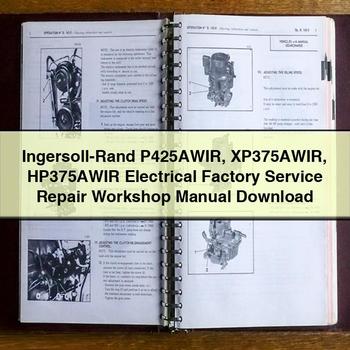 Ingersoll-rand P425AWIR XP375AWIR HP375AWIR Electrical Service Repair Workshop Manual PDF
