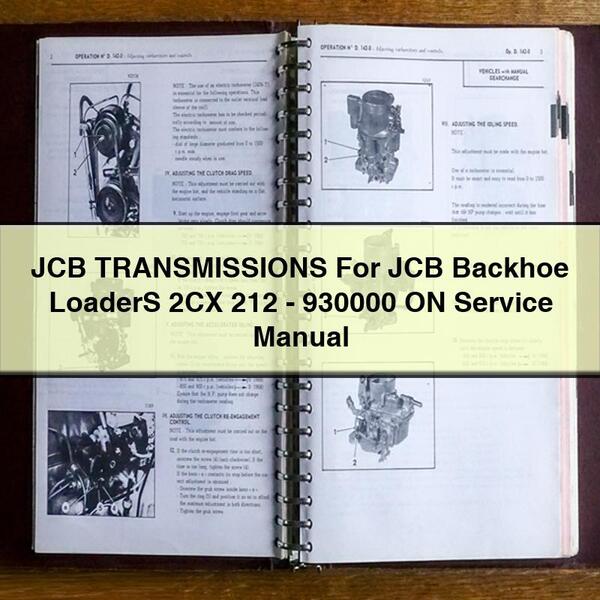JCB Transmissions Backhoe Loaders 2CX 212-930000 ON Service Repair Workshop Manual PDF