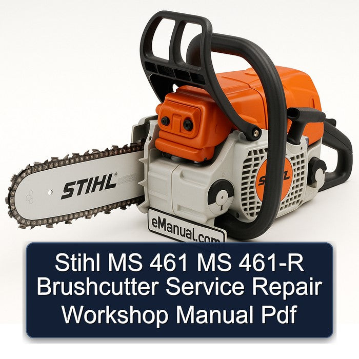 Stihl MS 461 461-R Brushcutter Service Repair Workshop Manual PDF