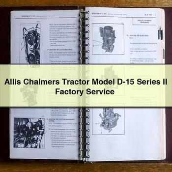 Allis Chalmers Tractor Model D-15 Series II Factory Service Repair Manual