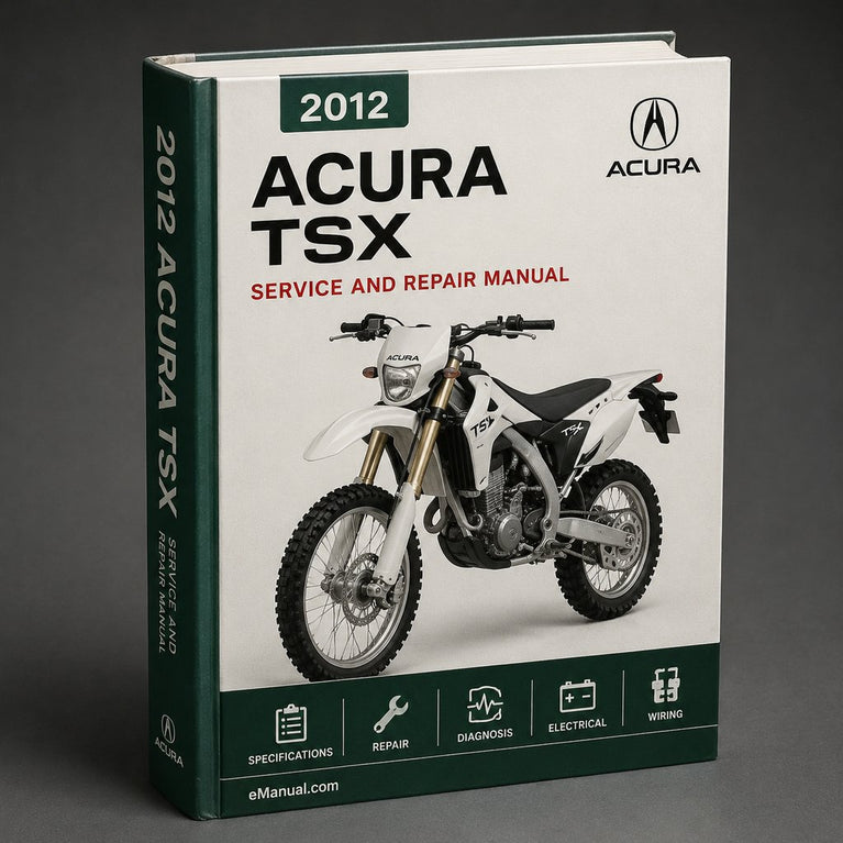 2012 Acura TSX Service & Repair Manual
