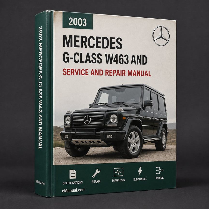 2003 Mercedes G-Class (W463) Service and Repair Manual