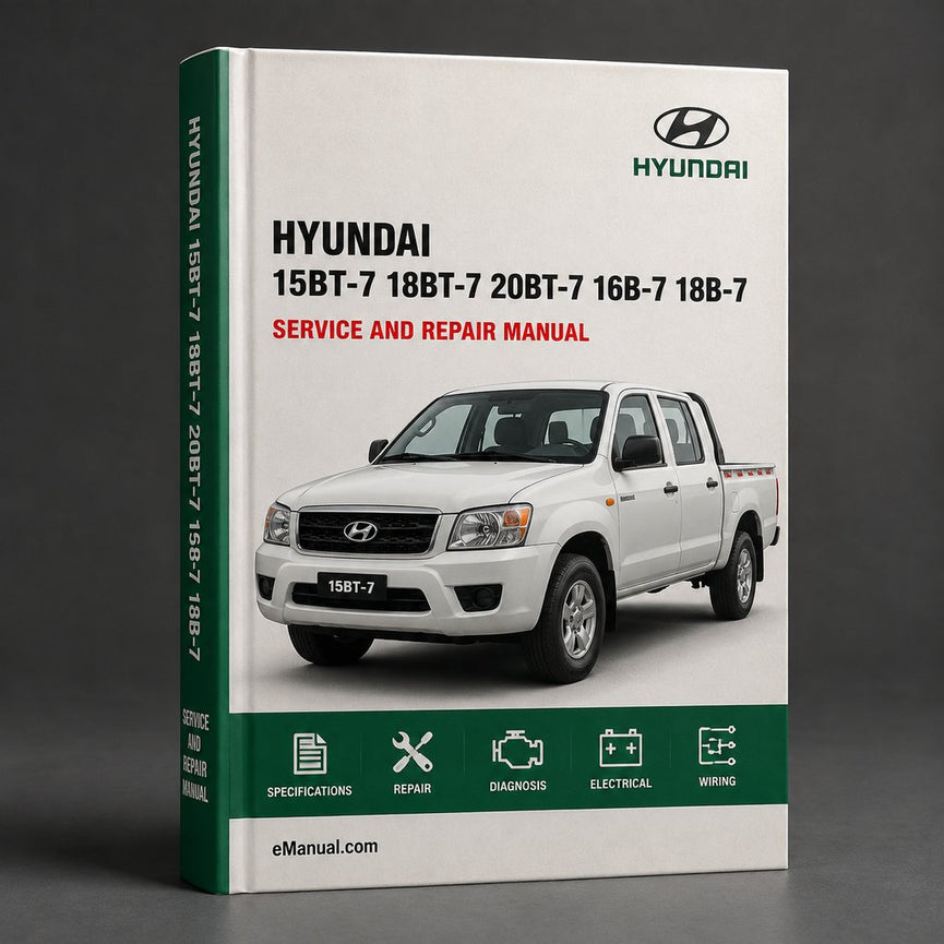 Manual de servicio y reparación de montacargas Hyundai 15BT-7/18BT-7/20BT-7 16B-7/18B-7/20B-7