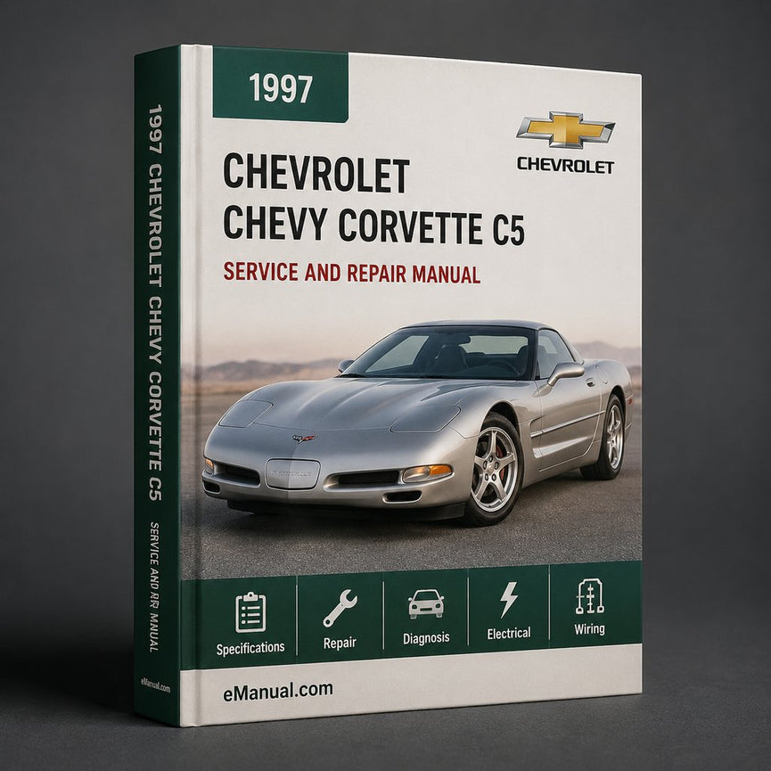 Chevrolet Chevy Corvette C5 Complete Workshop Service Repair Manual 1997 1998 1999 2000 2001 2002 2003 2004