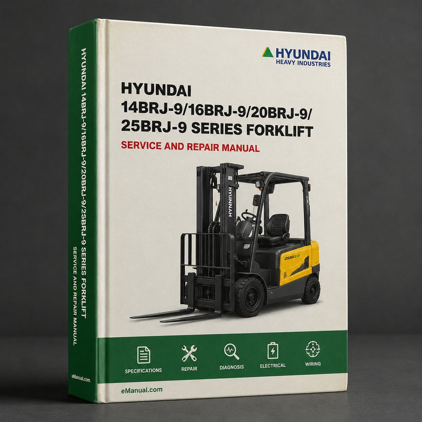 Manual de servicio y reparación de montacargas de la serie Hyundai 14BRJ-9/16BRJ-9/20BRJ-9/25BRJ-9