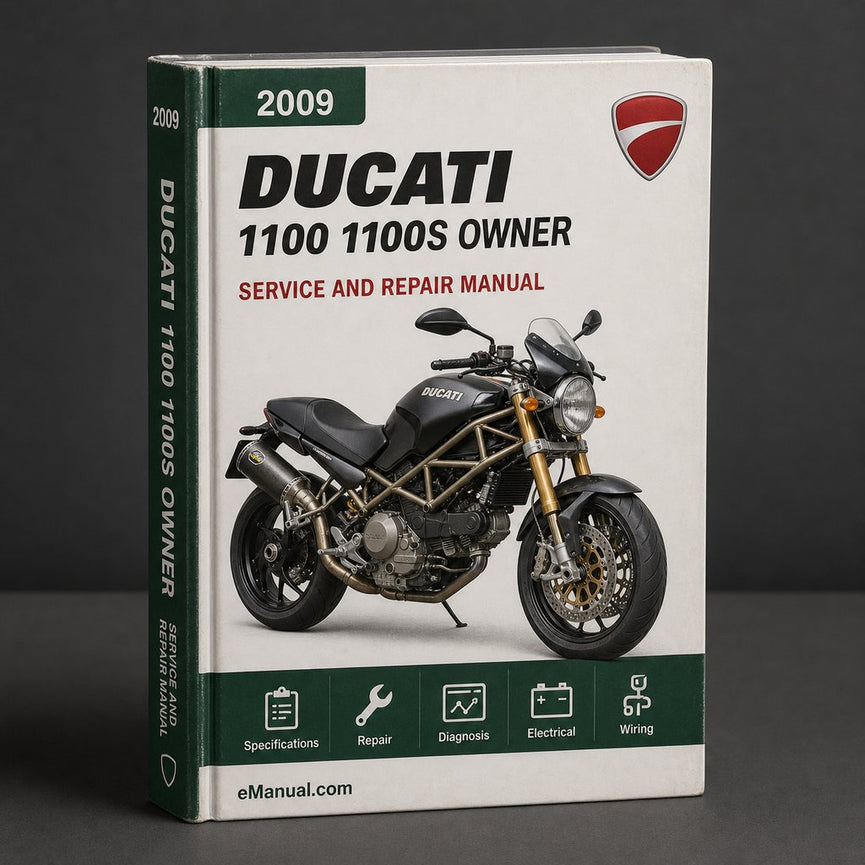 DUCATI 2009 1100 1100S Owner Maintenance Manual
