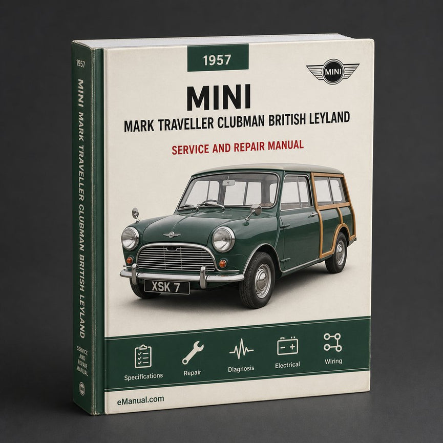 Mini MARK TRAVELLER CLUBMAN 1957-1965 BRITISH Leyland AUSTIN-MORRIS Service Repair Manual