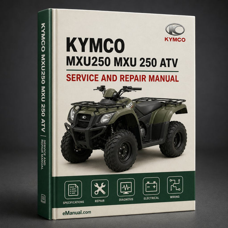 Kymco MXU250 MXU 250 ATV Service Repair Workshop Manual
