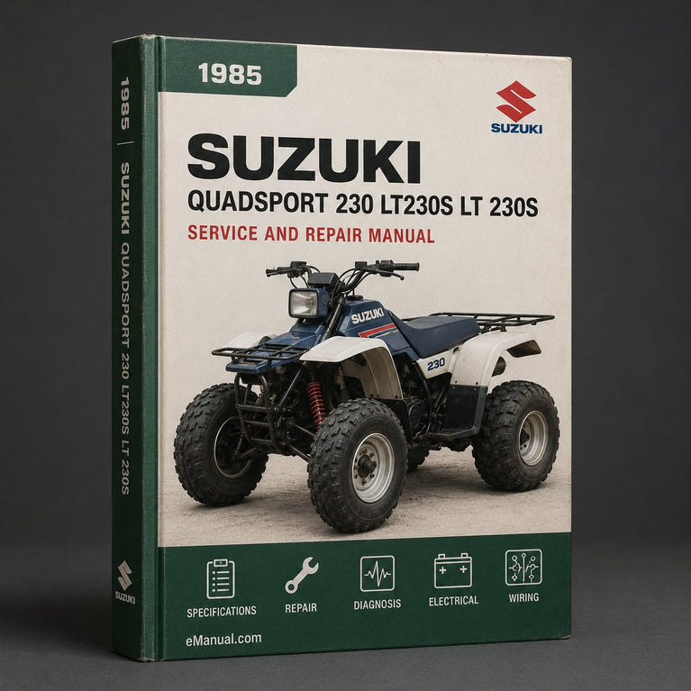Suzuki QuadSport 230 LT230S LT 230S 1985-1988 Service Repair Workshop Manual