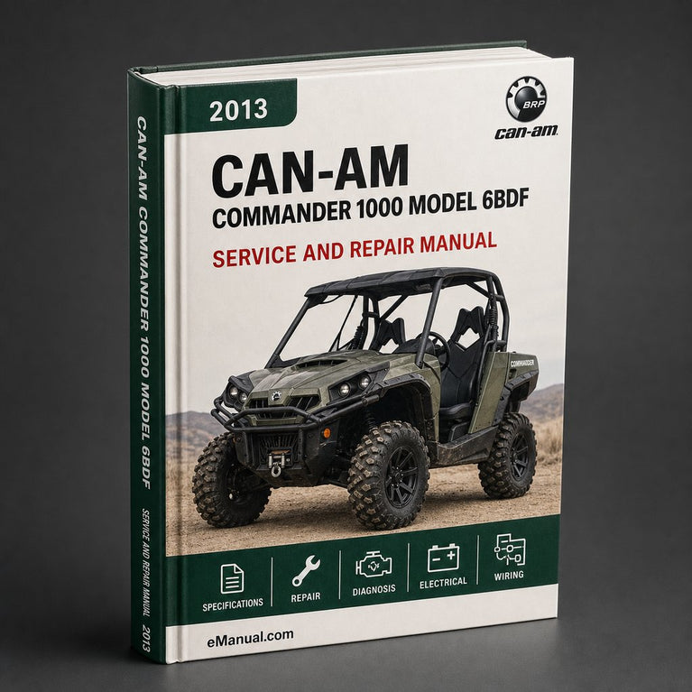 2013 CAN-AM CommandER 1000 Model 6BDF Service Repair Manual
