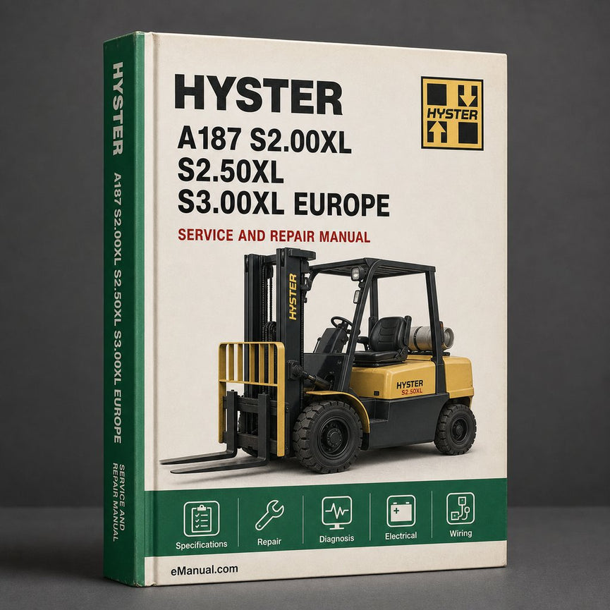 Hyster A187 (S2.00XL S2.50XL S3.00XL Europe) Forklift Service Repair Factory Manual Instant Download PDF