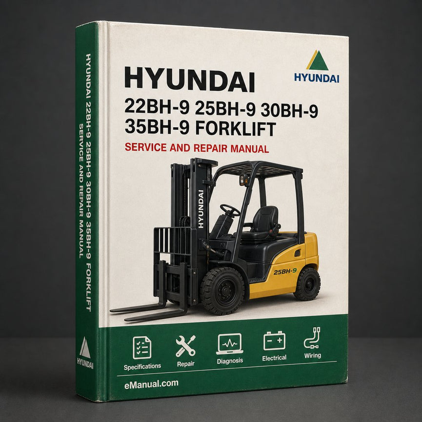 Hyundai 22BH-9 25BH-9 30BH-9 35BH-9 Forklift Workshop Service Repair Manual Download PDF