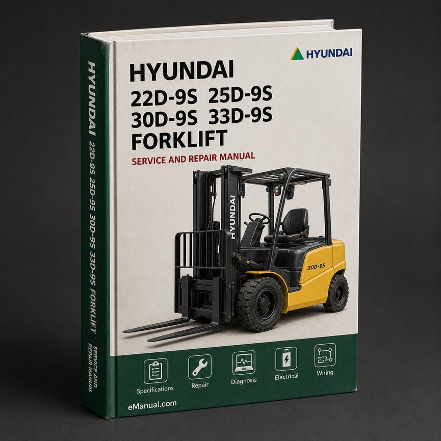 HYUNDAI 22D-9S / 25D-9S / 30D-9S / 33D-9S FORKLIFT Truck Service Repair Manual