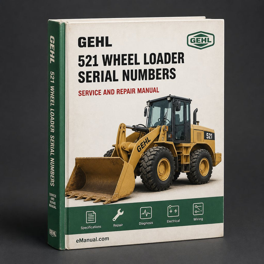 Gehl 521 Wheel Loader Parts Manual Download (Serial Numbers 302000162 to 312010012) PDF