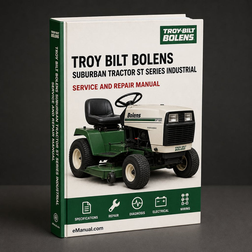 Troy Bilt Bolens Suburban Tractor ST Series Industrial Service Repair Workshop Manual