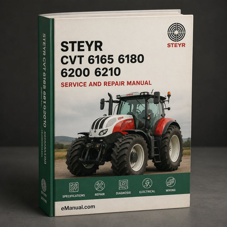 Steyr CVT 6165 6180 6200 6210 6225 Service Repair Manual