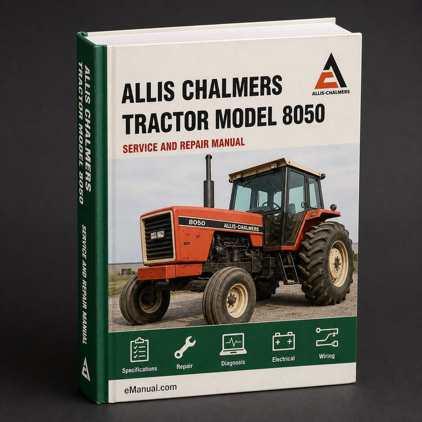 Allis Chalmers Tractor Model 8050 Workshop Service Repair Manual