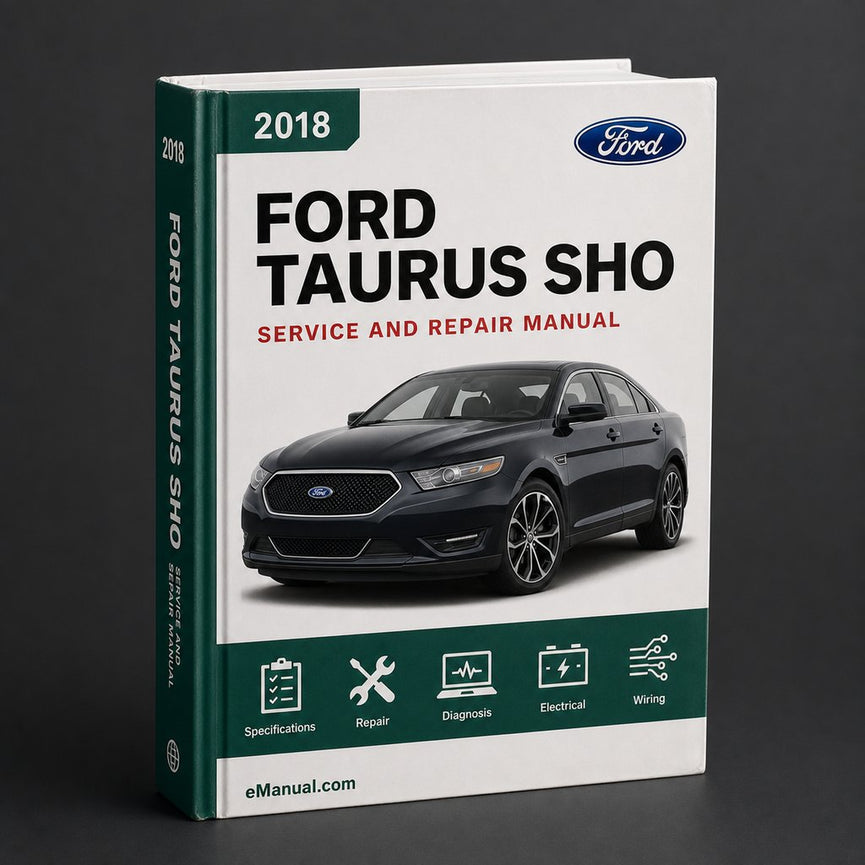Ford Taurus SHO Complete Workshop Service Repair Manual 2018