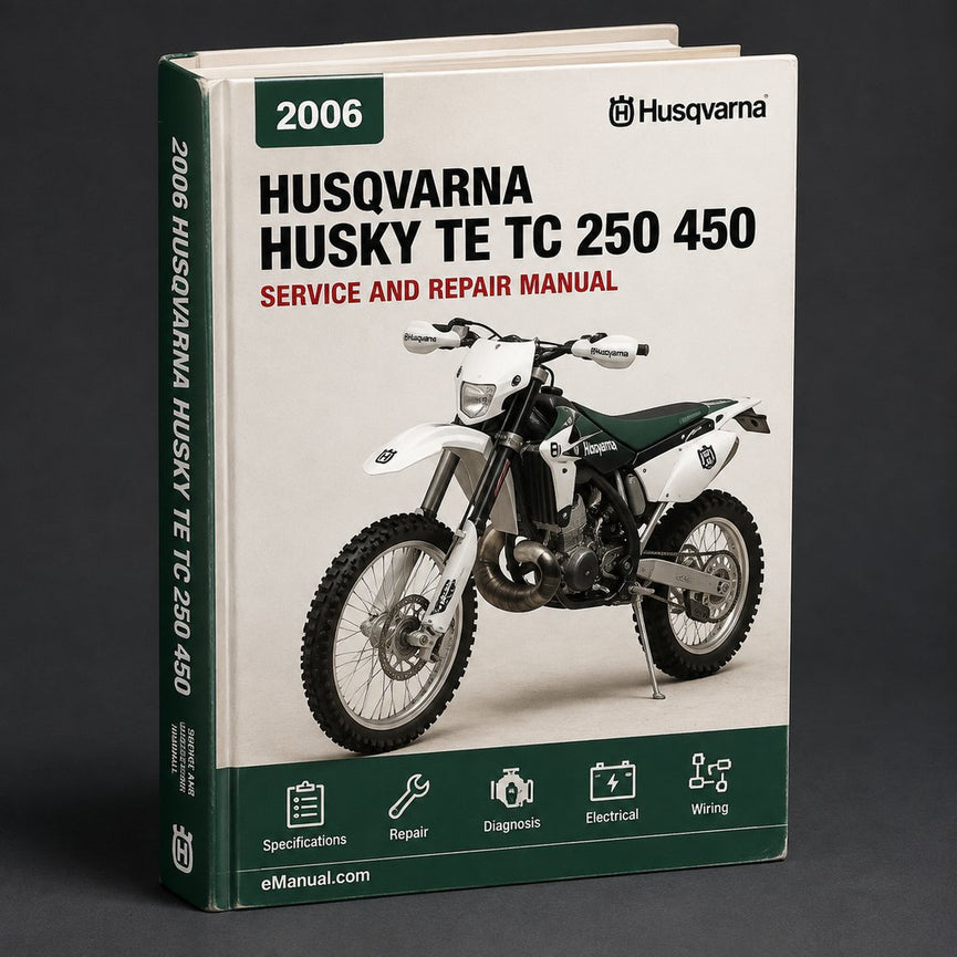 2006 HUSQVARNA Husky TE TC 250 450 510 SM 400 450 510 R SMR 450 R Workshop Manual