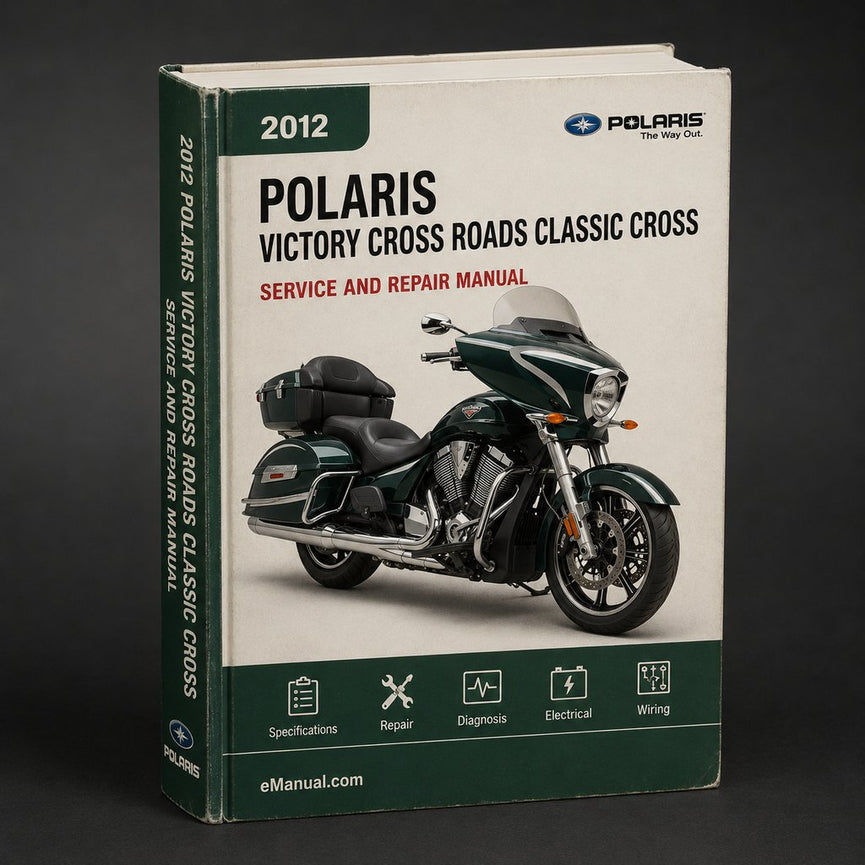 2012-2013 Polaris Victory Cross Roads Classic Cross Country Cross Country Tour Hard-Ball Motorcycle Workshop Service Repair Manual
