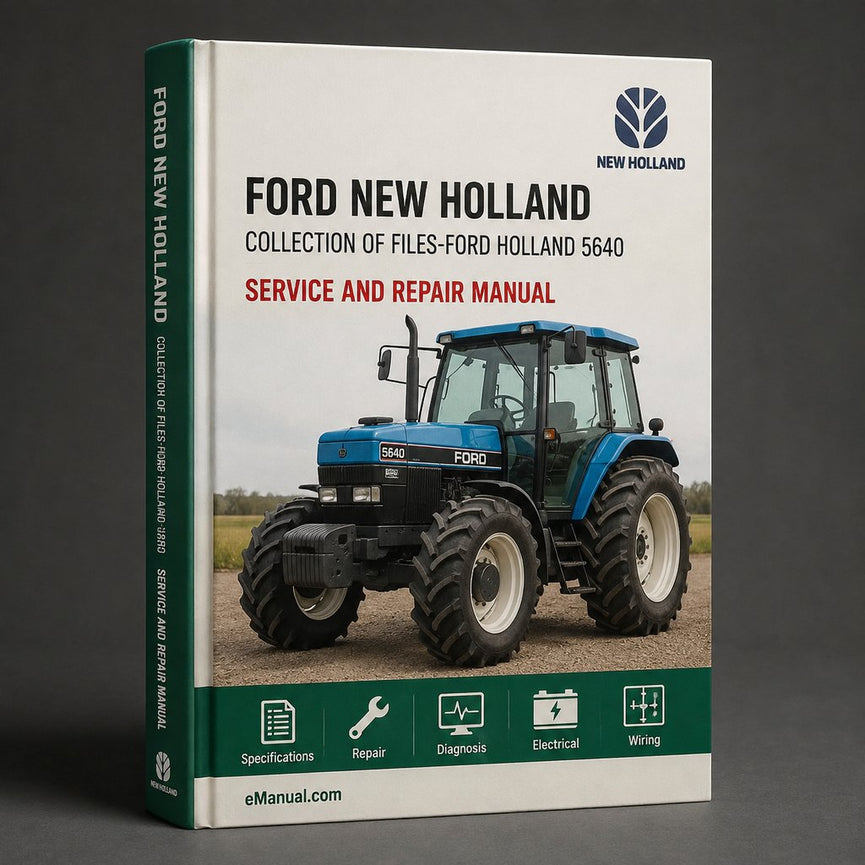 Collection of 2 files-Ford New Holland 5640 Tractor Factory Service Repair Manual & Operator Instruction with Cab Manuals-Improved-PDF