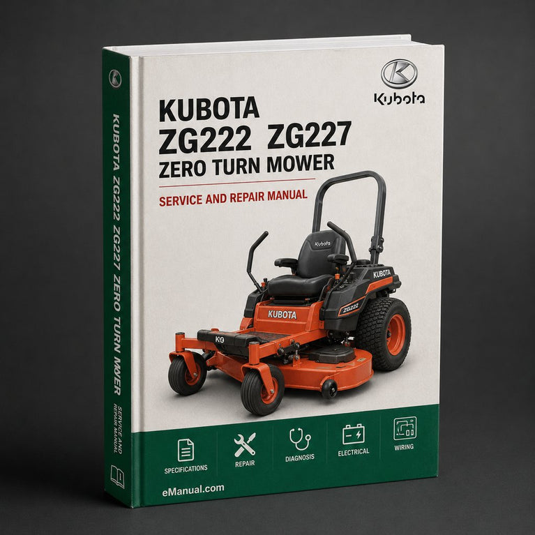 Kubota ZG222 ZG227 Zero Turn Mower Workshop Service Manual PDF