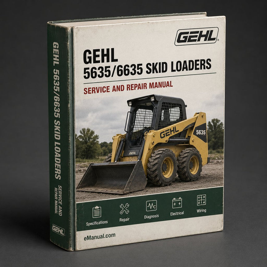 GEHL 5635/6635 Skid Loaders Service Repair Manual PDF
