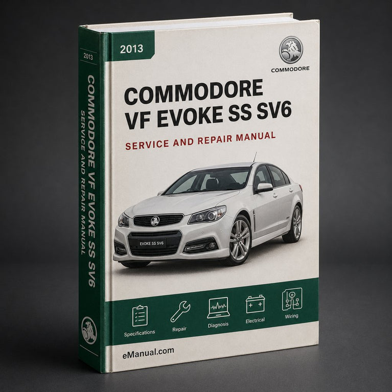 COMMODORE VF EVOKE SS SV6 2013-2016 Workshop Service Manual PDF